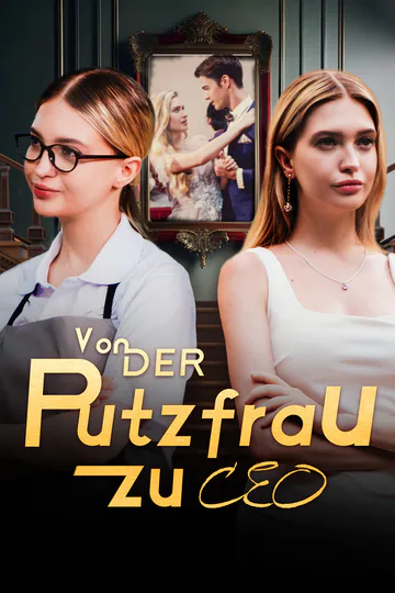 Poster von (Synchronisiert) Von der Putzfrau zur CEO