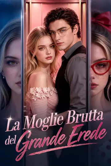 Locandina di La Moglie Brutta del Grande Erede
