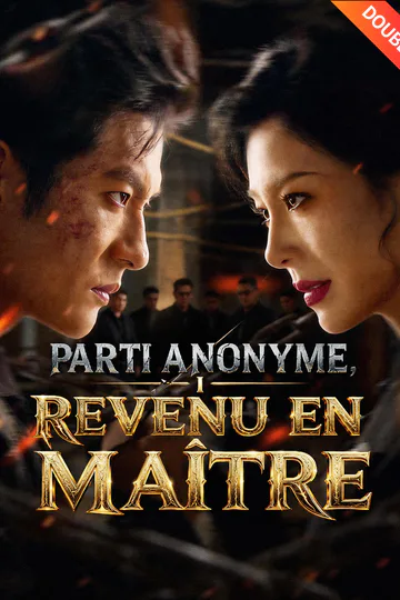 Affiche de (Doublé) Parti anonyme, revenu en maître