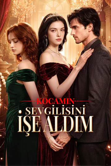 KOCAMIN SEVGİLİSİNİ İŞE ALDIM afişi