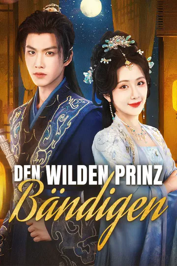 Poster von Den wilden Prinz bändigen