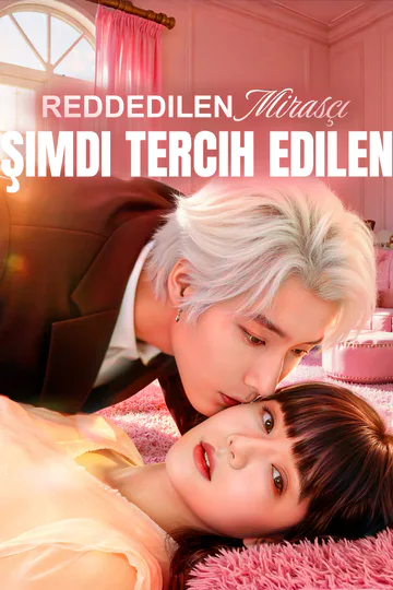 Reddedilen Mirasçı, Şimdi Tercih Edilen(Dublajlı) afişi