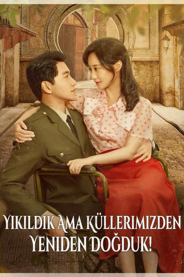 Yıkıldık Ama Küllerimizden Yeniden Doğduk! afişi