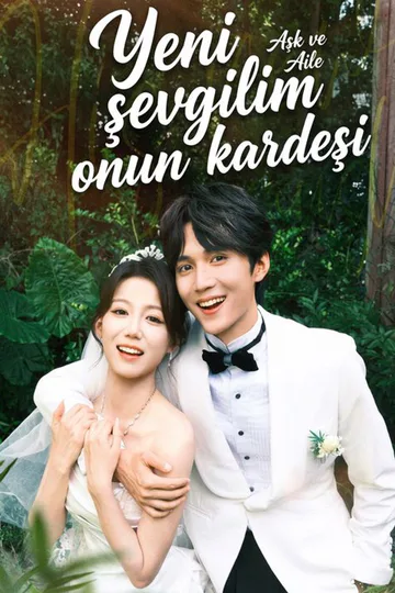 Yeni sevgilim onun kardeşi afişi