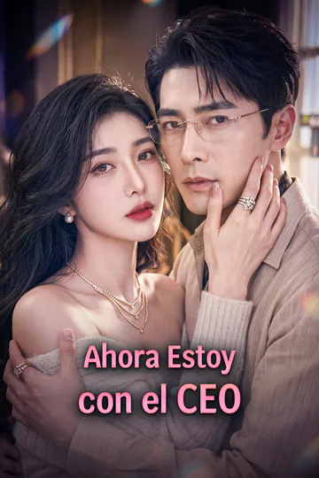Póster de Ahora Estoy con el CEO