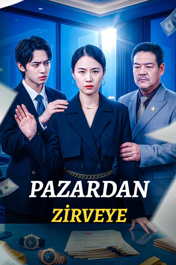 PAZARDAN ZİRVEYE afişi