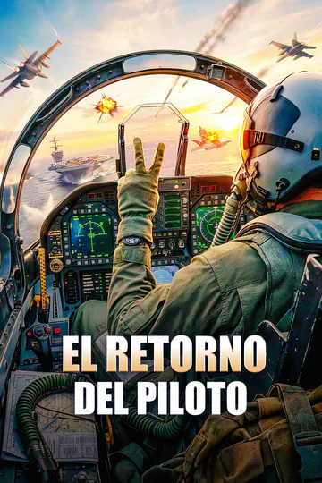 Póster de El Retorno del Piloto