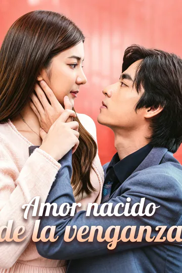 Póster de Amor nacido de la venganza