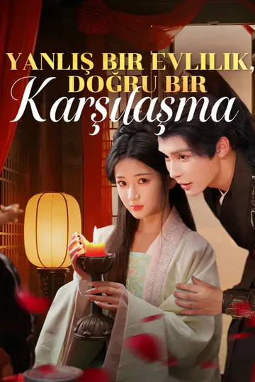 yanlış Bir Evlilik doğru Bir karşılaşma afişi