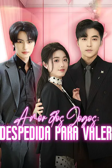 Pôster de Amor dos Jogos: Despedida para Valer (Dublado)