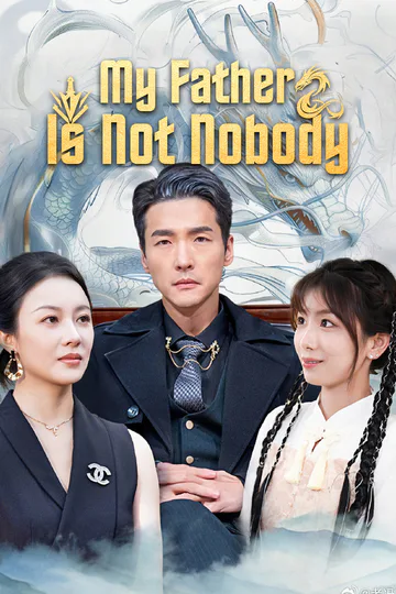 My Father Is Not Nobody poster