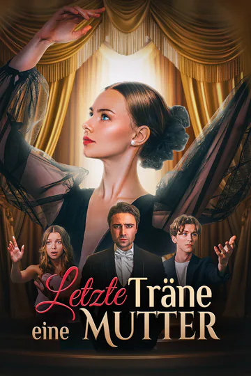 Poster von [Synchron]Letzte Träne eine Mutter