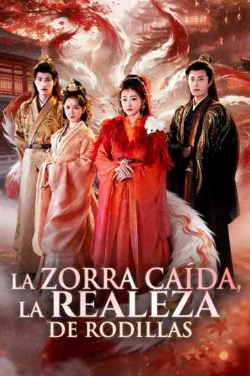 Póster de La zorra caída, la realeza de rodillas