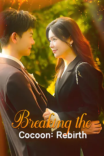 Breaking the Cocoon: Rebirth poster