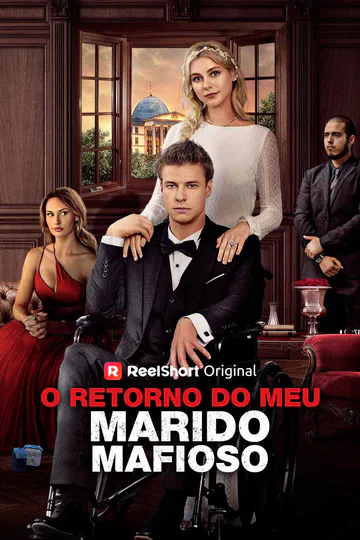 Pôster de O Retorno do Meu Marido Mafioso