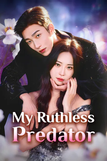 My Ruthless Predator poster