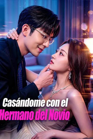 Póster de Casándome con el Hermano del Novio