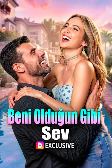 Beni Olduğun Gibi Sev afişi