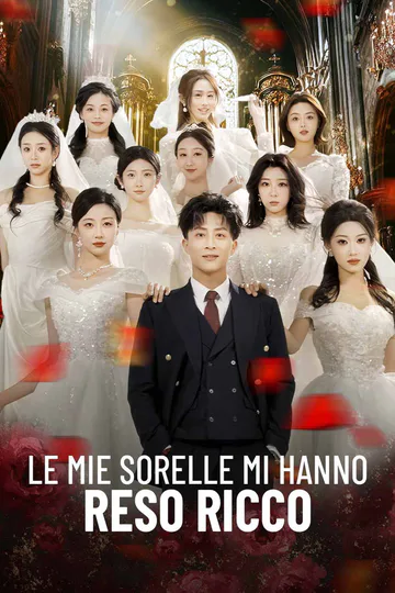 Locandina di Le mie sorelle mi hanno reso ricco