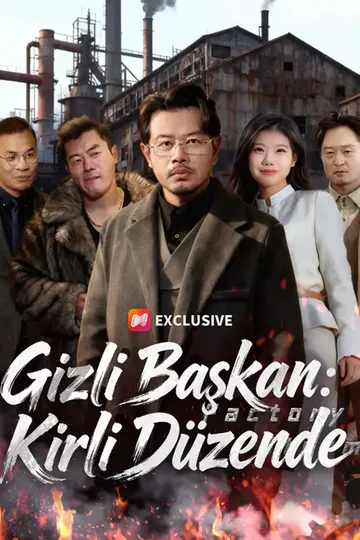 Gizli Başkan: Kirli Düzende afişi