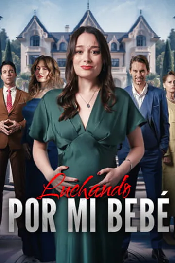 Póster de Luchando por mi bebé