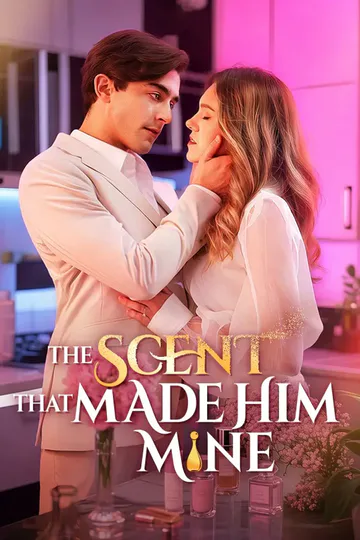 The Scent That Made Him Mine poster