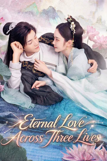 Eternal Love Across Three Lives poster