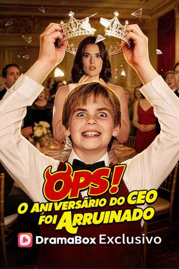 Pôster de Ops! O Aniversário do CEO Foi Arruinado(Dublado)