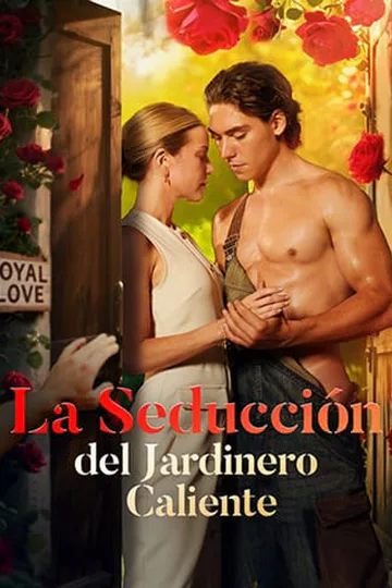Póster de La Seducción del Jardinero Caliente