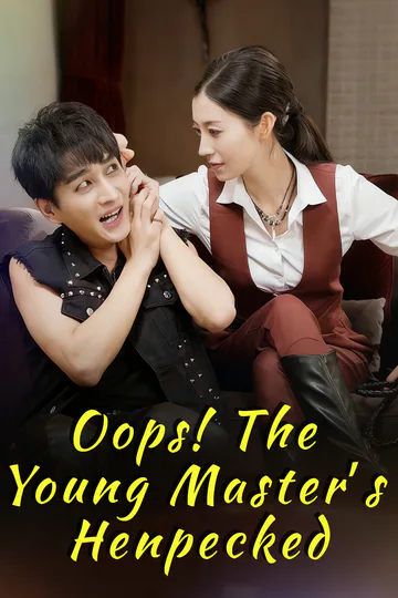 Oops! The Young Master’s Henpecked poster