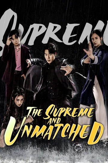 The Supreme and Unmatched poster
