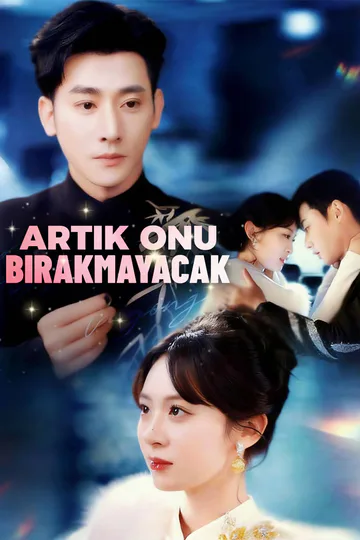 Artık Onu Bırakmayacak afişi