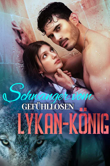 Poster von Schwanger vom gefühllosen Lykan-König