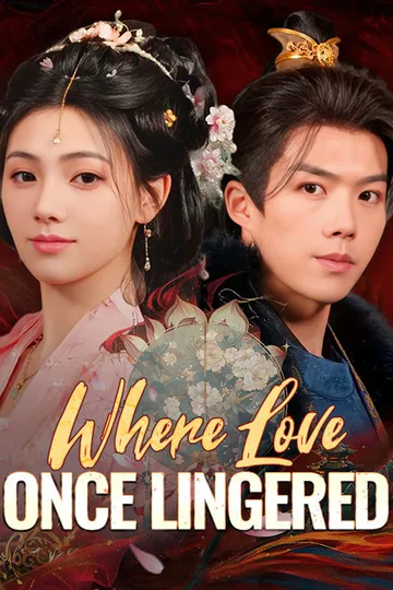 Where Love Once Lingered poster