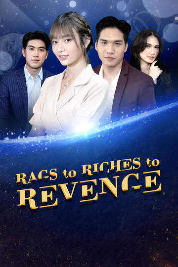 Rags to Riches to Revenge poster