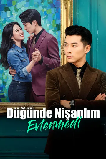 Düğünde Nişanlım Evlenmedi afişi