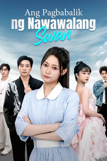 Poster ng Ang Pagbabalik ng Nawawalang Swan