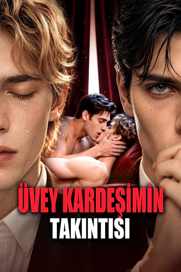 ÜVEY KARDEŞİMİN TAKINTISI afişi