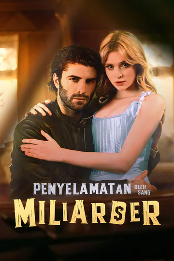 Poster Penyelamatan oleh Sang Miliarder