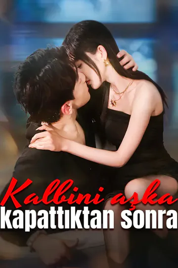 Kalbini aşka kapattıktan Sonra afişi