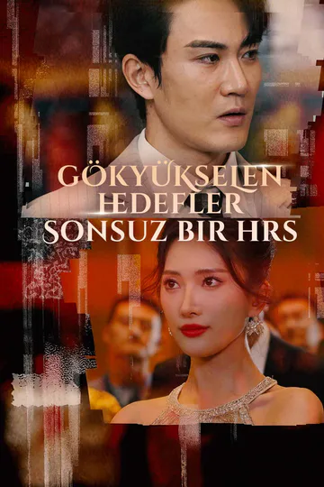 GÖKYÜKSELEN HEDEFLER: SONSUZ BİR HIRS afişi