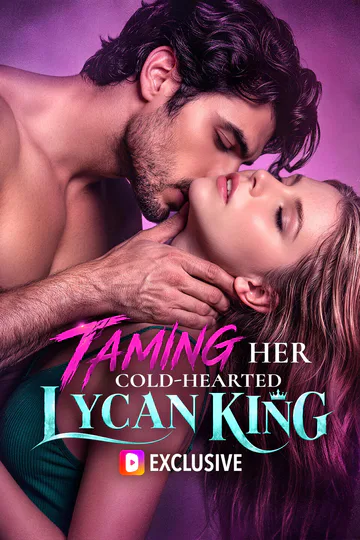 Taming Her Cold-hearted Lycan King poster