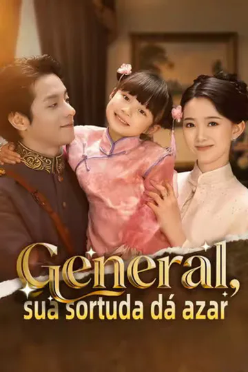 Pôster de (Dublado) General, sua sortuda dá azar