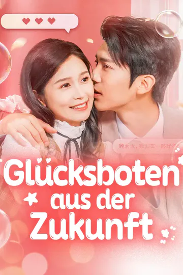 Poster von Glücksboten aus der Zukunft