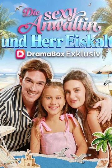 Poster von Die sexy Anwältin und Herr Eiskalt(Deutsch Synchronisiert)