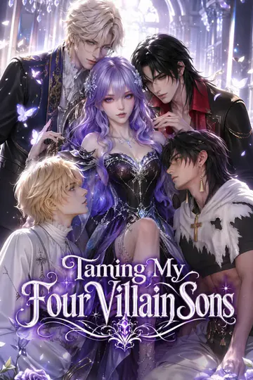 Taming My Four Villain Sons poster