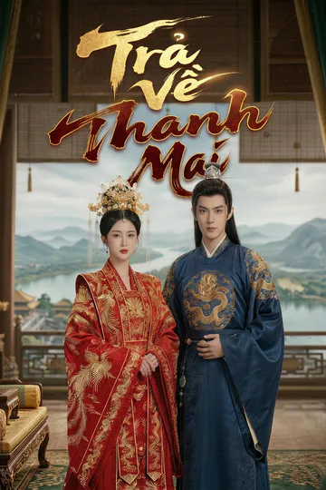 Poster phim Trả Về Thanh Mai