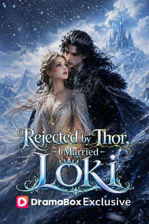 Rejected by Thor, I Married Loki poster