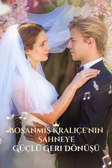 Boşanmış Kraliçe'nin Sahneye Güçlü Geri Dönüşü afişi