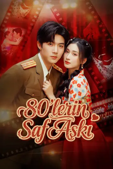 80'lerin Saf Aşkı afişi
